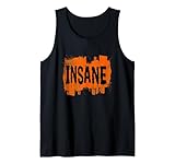 Funny Insane Outfit