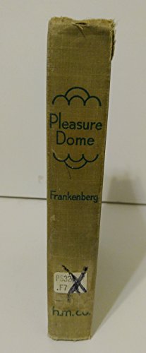 Pleasure Dome; On Reading Modern Poetry 0877520380 Book Cover