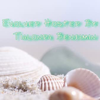 EVOLVED PODCAST AND EPISODES cover art