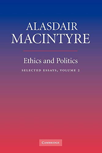 Ethics and Politics: Selected Essays Vol. 2