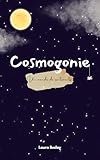  Cosmogonie: Un monde de sentiments