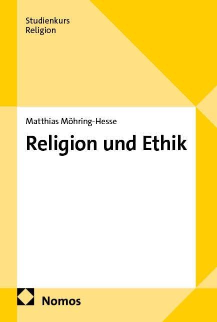 Religion und Ethik (Studienkurs Religion)