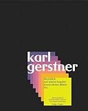  Karl Gerstner: Rückblick auf sieben Kapitel konstruktive Bilder Etc.