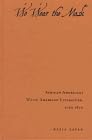 We Wear the Mask: African Americans Write American Literature, 1760-1870