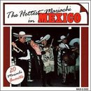 Hottest Mariachi in Mexico [Audio CD] Various Artists