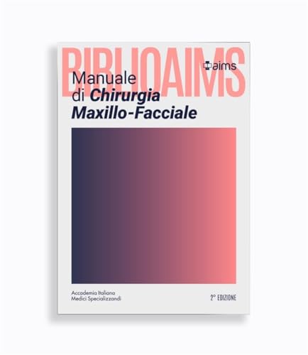 Manuale di chirurgia maxillo-facciale