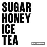 SUGAR HONEY ICE TEA 歌詞