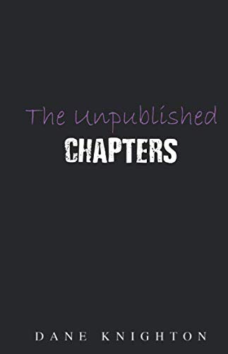The Unpublished Chapters