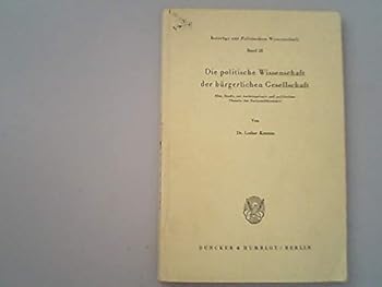 Die Politische Wissenschaft Der Burgerlichen Gesellschaft: Eine Studie Zur Anthropologie Und Politischen Theorie Der Nationalokonomie