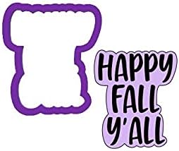 Happy Fall Y'all Cookie Cutter - Thanksgiving Cookie Cutters - Word Cookie Cutter - Cookie Cutter - Fall Cookie Cutter - Polymer Clay Cutter