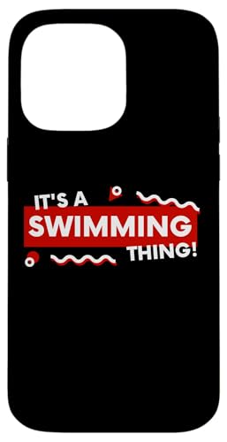 It's a Swimming PPool Thing Open Water Competitive Swimmers �X�}�z�P�[�X iPhone 14 Pro Max �p
