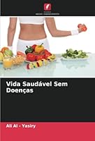 Vida Saudável Sem Doenças 6205375214 Book Cover