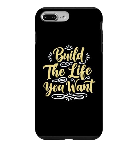 Build the life you want Inspirational Motivation Typography �X�}�z�P�[�X iPhone 7 Plus/8 Plus �p