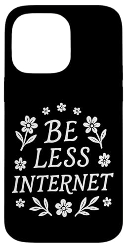 Be Less Internet �X�}�z�P�[�X iPhone 14 Pro Max �p