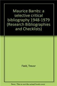 Paperback Maurice Barrès: A Selective Critical Bibliography 1948-1979 Book