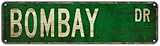 Bombay Dr Street Sign Metal Tin Sign Vintage Signs Home Kitchen Metal Poster Outdoor Indoor Wall Decor Garden Yard Fence Farmhouse Man Cave Bar 4x16inch