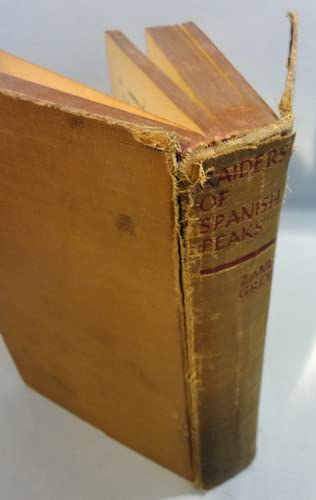 Raiders of Spanish Peaks B001TTT4Y4 Book Cover