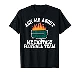 Funny draft party Fantasy Football Dumpster Fire Punishment T-Shirt