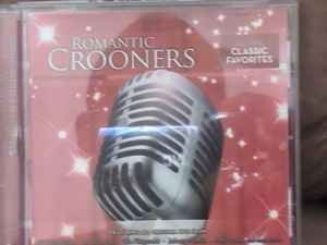 Romantic Crooners: All Time Classic Favorites