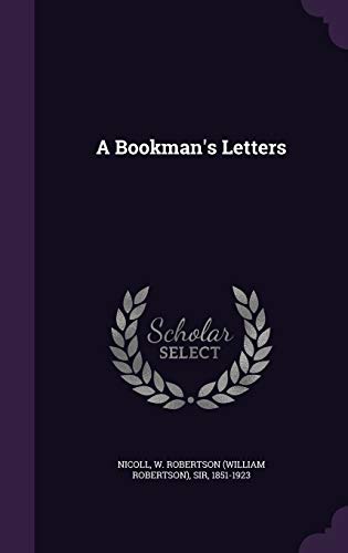 A Bookman's Letters 1354404165 Book Cover