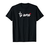 Ti Amo italiano I Love You Valentine's Day Relationship T-Shirt