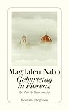 Geburtstag in Florenz: Ein Fall für Guarnaccia (Maresciallo Guarnaccia) - Magdalen Nabb Übersetzer: Christa E. Seibicke 