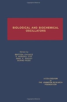 Hardcover Biological and biochemical oscillators;: [proceedings] (Johnson Research Foundation colloquia) Book