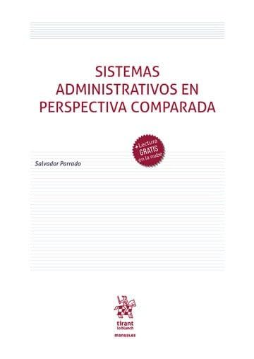 Sistemas administrativos en perspectiva comparada (Manuales de Derecho Administrativo, Financiero e Internacional Público)