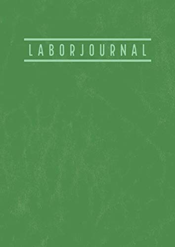 Laborjournal: A4 Labor Notizbuch mit inhaltsverzeichnis | Laborbuch A4 Kariert | 100 Nummerierte Seiten | Laborant Biologen Physiker Chemiker Notizbuch | Vintage Grün (German Edition)