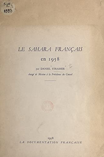 Le Sahara français en 1958 (French Edition)