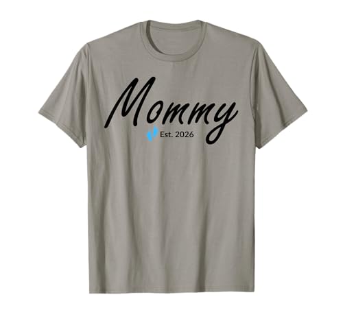 New Mommy of a Baby Boy Established 2026 T-Shirt