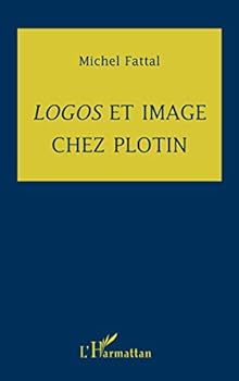Paperback Logos et image chez Plotin (French Edition) [French] Book