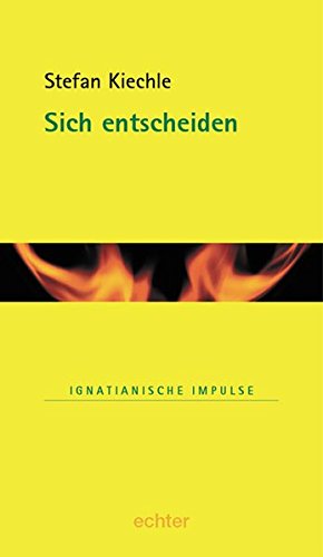 Sich entscheiden Sich entscheiden