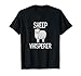 Sheep Whisperer Funny Sheep Lover Humor Sheep Whisperer T-Shirt
