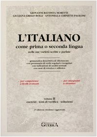 Paperback L'italiano come prima o seconda lingua nelle sue varietà scritte e parlate. Esercizi, test di verifica e chiavi [Portuguese] Book