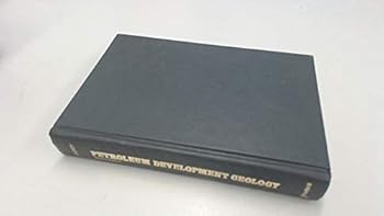 Hardcover Petroleum development geology Book