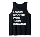 gamalero cacciatori London, New York, Paris, Tokyo, Gamalero!