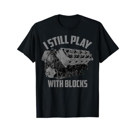 I Still Play With Blocks Racing Shirt | Maintenance Man Gift T-Shirt