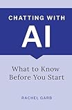 Chatting with AI: What to Know Before You Start