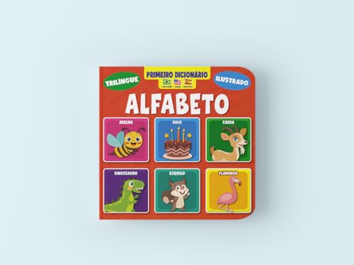 Primeiro Dicionário Trilíngue Ilustrado - Alfabeto: Primeiro Dicionário Trilíngue Ilustrado - Alfabeto: - Imagem 5