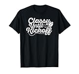 Photo Gallery classy until kickoff women s football humor vintage maglietta Photo Gallery classy until kickoff women s football humor vintage maglietta