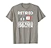 Ham Radio Operator Retired Shirt Great Retirement Dad Gift