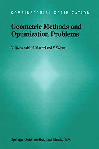 Geometric Methods and Optimization Problems: 4 (Combinatorial Optimization) view 2