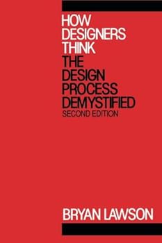 Paperback How Designers Think: The Design Process Demystified Book