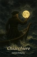 Chiacchiere (Italian Edition) B0F5QTMQ8X Book Cover