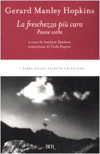 La freschezza più cara. Poesie scelte La freschezza più cara. Poesie scelte