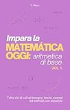 Impara la matematica oggi: aritmetica di base