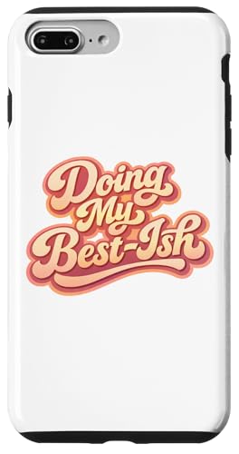 Doing My Best Ish Lazy Mood ����Ȓ�\�[�V�����o�b�e���[ �X�}�z�P�[�X iPhone 7 Plus/8 Plus �p