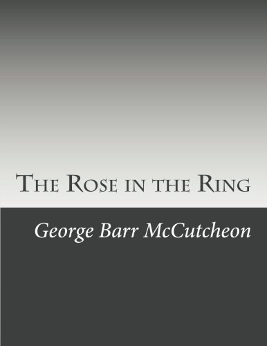The Rose in the Ring 1508478155 Book Cover