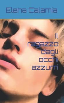 Paperback Il ragazzo dagli occhi azzurri [Italian] Book